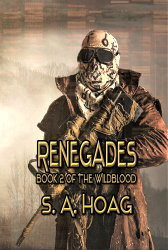 Renegades: Book 3 of The Wildblood
